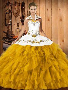 Nice Gold Ball Gowns Satin and Organza Halter Top Sleeveless Embroidery and Ruffles Floor Length Lace Up Sweet 16 Quince